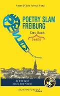 Poetry Slam Freiburg: Das zweite Buch.