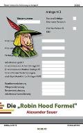 Die Robin Hood Formel