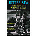 Bitter Sea Bitter Sea The Human Cost of Minamata Disease the Human Cost of Minamata Disease