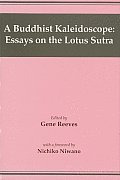 Buddhist Kaleidoscope Essays on the Lotus Sutra