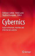 Cybernics Fusion of Human Machine & Information Systems