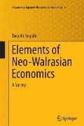 Elements of Neo-Walrasian Economics: A Survey