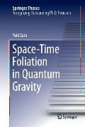 Space-Time Foliation in Quantum Gravity