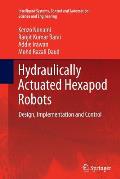 Hydraulically Actuated Hexapod Robots: Design, Implementation and Control