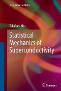 Statistical Mechanics of Superconductivity