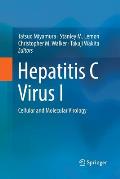 Hepatitis C Virus I: Cellular and Molecular Virology