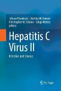 Hepatitis C Virus II: Infection and Disease