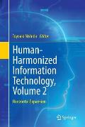 Human-Harmonized Information Technology, Volume 2: Horizontal Expansion