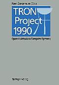 Tron Project 1990: Open-Architecture Computer Systems