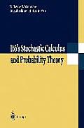 It?'s Stochastic Calculus and Probability Theory