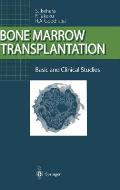 Bone Marrow Transplantation: Basic and Clinical Studies
