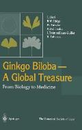 Ginkgo Biloba a Global Treasure: From Biology to Medicine