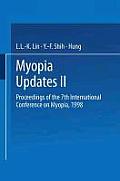 Myopia Updates II: Proceedings of the 7th International Conference on Myopia, 1998
