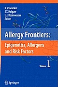 Allergy Frontiers: Epigenetics, Allergens and Risk Factors