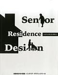 Senior Residence Design