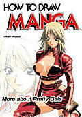 How To Draw Manga More About Pretty Gals
