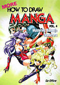More How to Draw Manga Volume 4 Mastering Bishoujo Characters