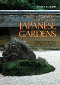 Secret Teachings in the Art of Japanese Gardens Design Principles Aesthetic Values