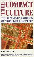 Compact Culture The Japanese Tradition