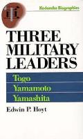 Three Military Leaders Togo Yamamoto Yam