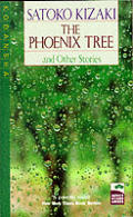 Phoenix Tree & Other Stories