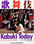 Kabuki Today The Art & Tradition