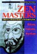 Zen Masters A Maverick A Master Of Mas