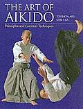 Art of Aikido Principles & Essential Techniques