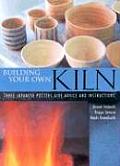 Building Your Own Kiln Three Japanese Potters Give Advice & Instructions
