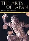 Arts Of Japan Ancient & Medieval