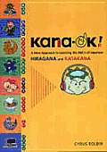 Kana Ok A New Approach To Learning The