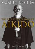 Secret Teachings Of Aikido