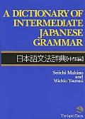 Dictionary Of Intermediate Japanese Grammar