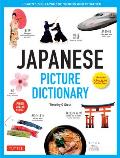 Japanese Picture Dictionary Learn 1500 Japanese Words & Phrases Ideal for JLPT & AP Exam Prep Includes Online Audio