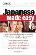 Japanese Made Easy: Revised and Updated: The Ultimate Guide to Quickly Learn Japanese from Day One