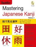 Mastering Japanese Kanji The Innovative Visual Method for Learning Japanese Characters