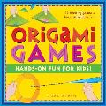 Origami Games: Hands-On Fun for Kids!: Origami Book with 22 Games, 21 Foldable Pieces: Great for Kids and Parents