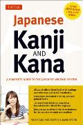 Japanese Kanji & Kana A Complete Guide to the Japanese Writing System