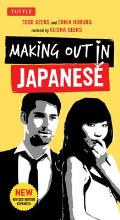 Making Out in Japanese Japanese Phrasebook
