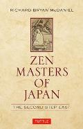 Zen Masters of Japan The Second Step East