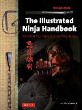 Illustrated Ninja Handbook Hidden Techniques of Ninjutsu