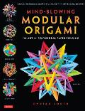 Mind Blowing Modular Origami The Art of Polyhedral Paper Folding