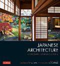 Japanese Architecture An Exploration of Elements & Forms