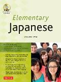 Elementary Japanese Volume Two: This Intermediate Japanese Language Textbook Expertly Teaches Kanji, Hiragana, Katakana, Speaking & Listening (Online