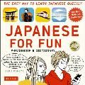 Japanese for Fun Phrasebook & Dictionary The Easy Way to Learn Japanese Quickly Includes Free Audio CD