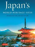 Japans World Heritage Sites Unique Culture Unique Nature