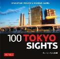 100 Tokyo Sights Discover Tokyos Hidden Gems