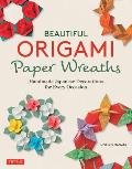 Beautiful Origami Paper Wreaths Handmade Japanese Decorations for Every Occasion