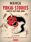 Manga Yokai Stories Ghostly Tales from Japan Seven Manga Ghost Stories