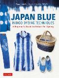 Japan Blue Indigo Dyeing Techniques A Beginners Guide to Shibori Tie Dyeing